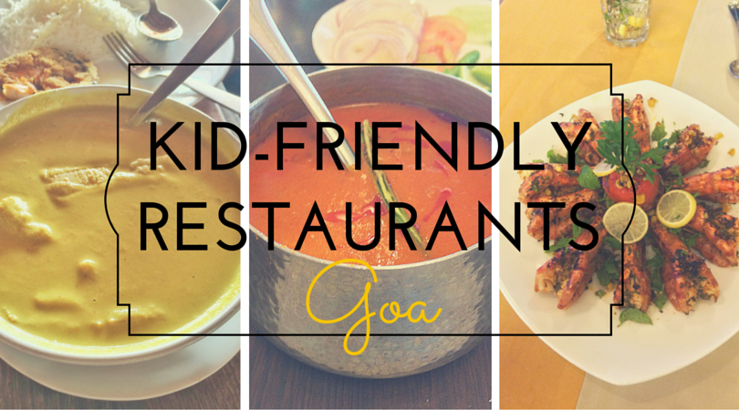 Kid-Friendly Restaurants in Goa