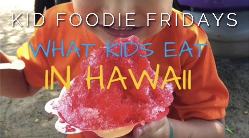 Oahu Eats: What Kids Eat In Hawaii