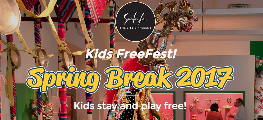 Kids Discover Santa Fe for Free This 2017 Spring Break