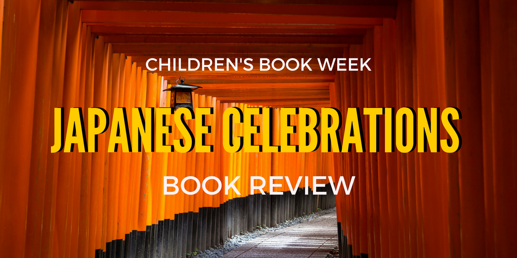Celebrating Children’s Book Week with Japanese Celebrations